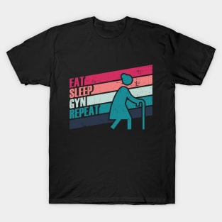 Eat Sleep Gyn Repeat T-Shirt